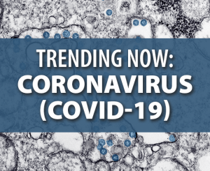 Image Button - Trending Now: Coronavirus (COVID-19)